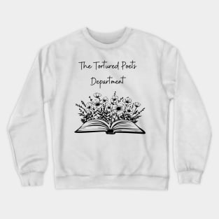 The Tortured Poets Department Open floral book design Crewneck Sweatshirt